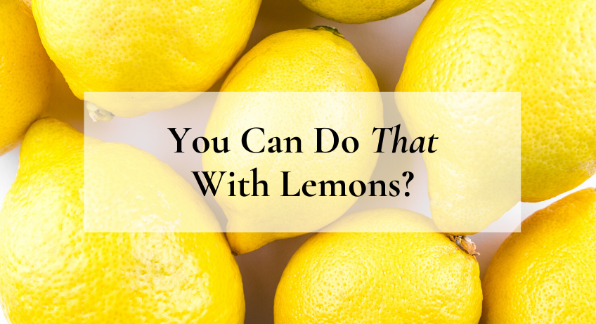 10 Things You Didn't Know You Could Do With Lemons