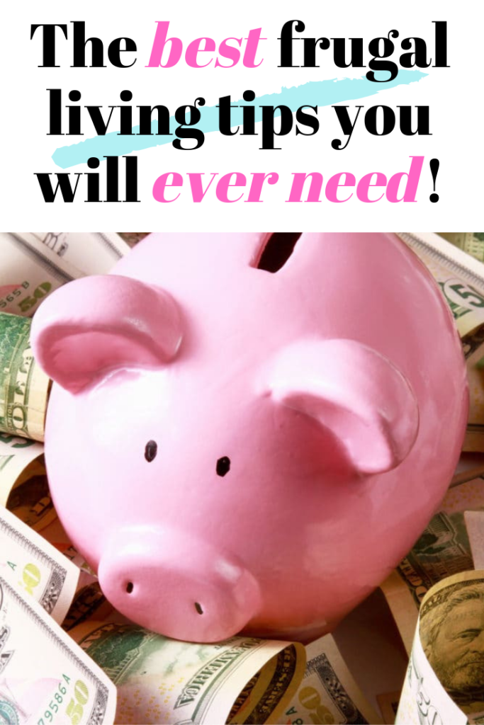 The best frugal living tips you will ever need!