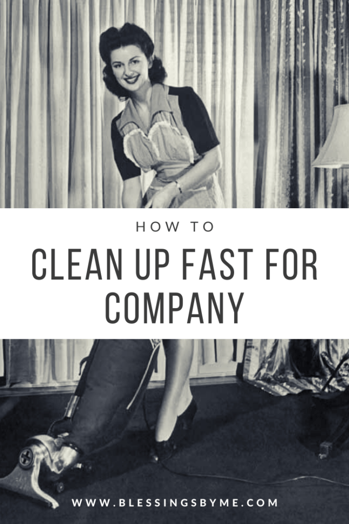 How to clean up fast for company