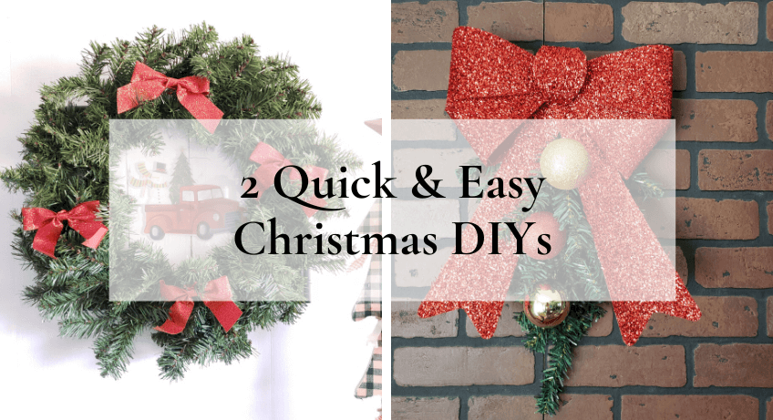 Quick and Easy Christmas DIYs