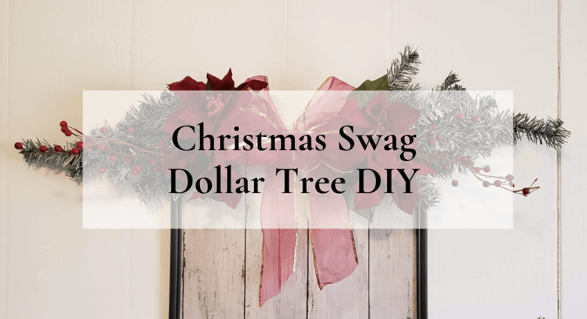 Christmas Swag Dollar Tree DIY