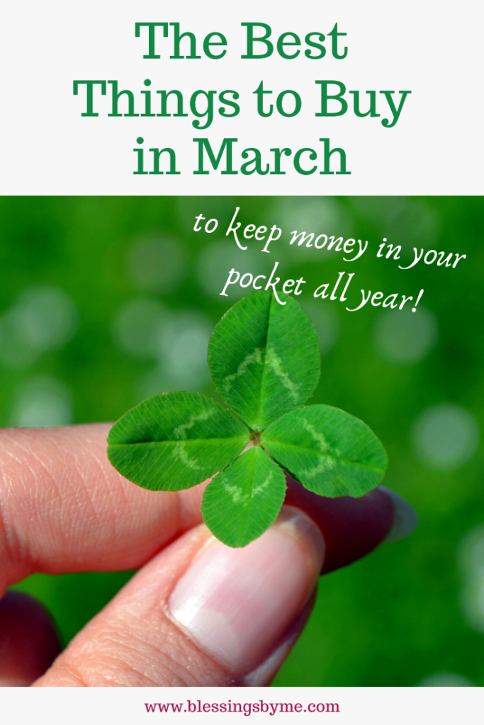 The best things to buy in March to keep money in your pocket all year!