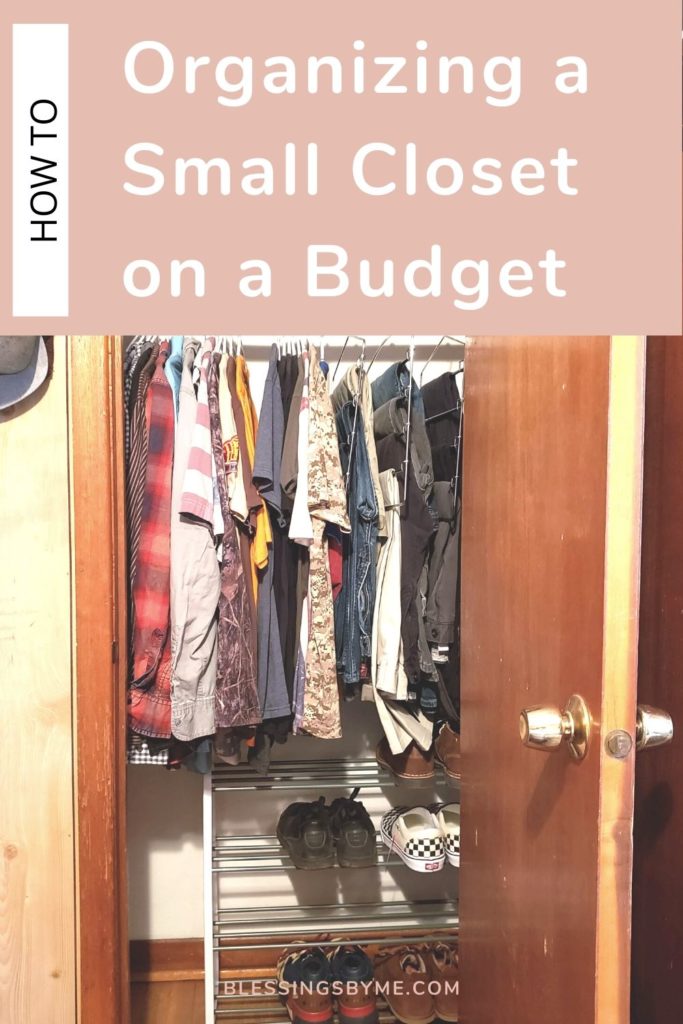 How to Organize a Small Closet on a Budget Pin
