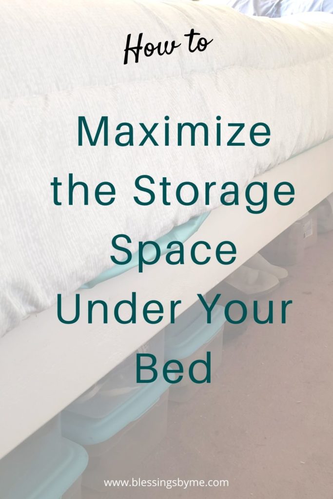 Maximize the Storage Space Under the Bed