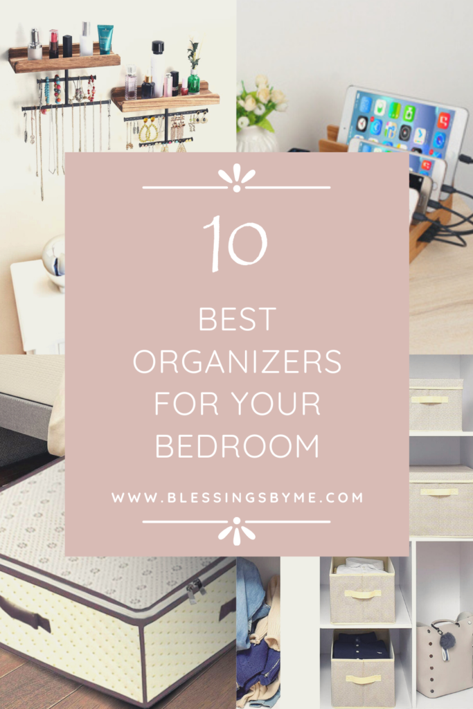 Best organizers for your bedroom