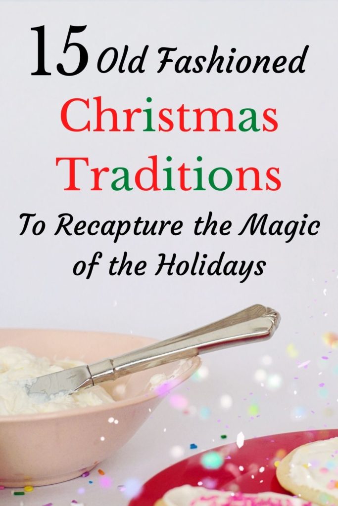 15 Old Fashioned Christmas Traditions