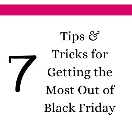Black Friday Deals: How to Make the Most Out of the Biggest Shopping Day of the Year