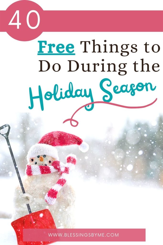 40 free things to do during the holiday season