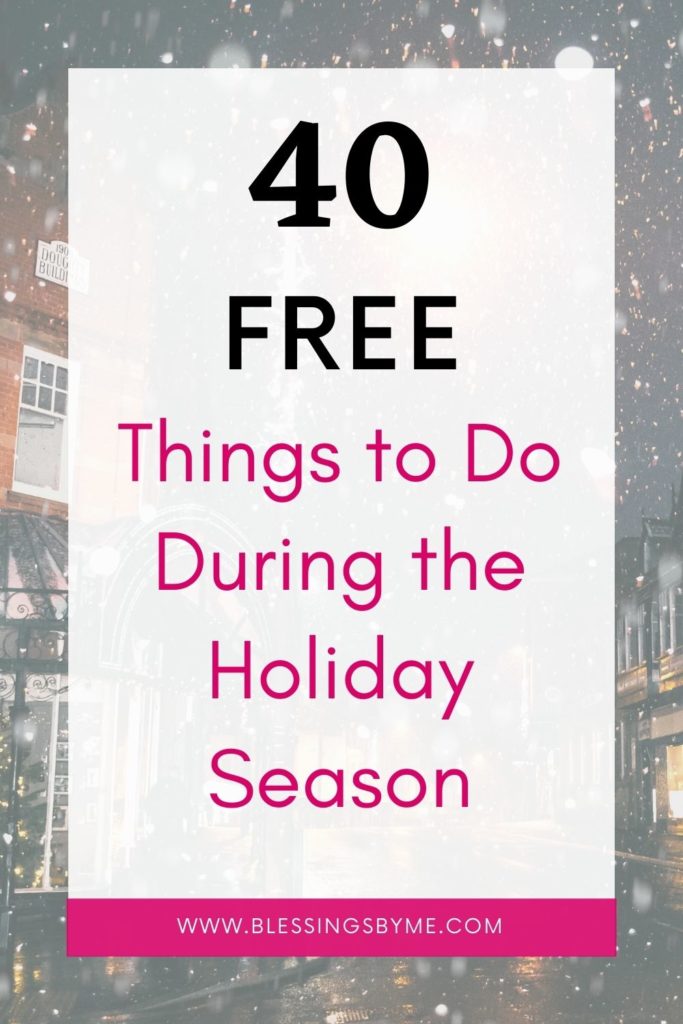 Free things to do during the holidays