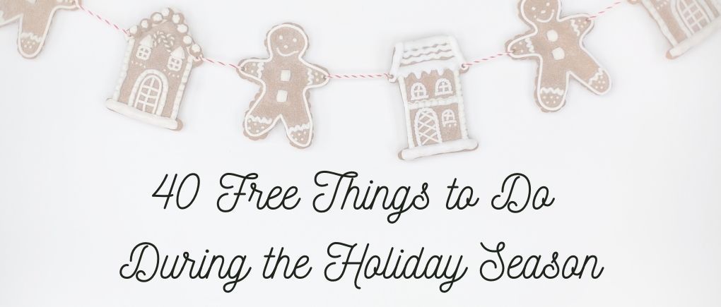 free things to do during the holiday season